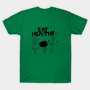 Eat Healthy T-Shirt